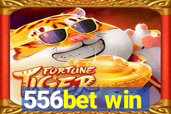 556bet win